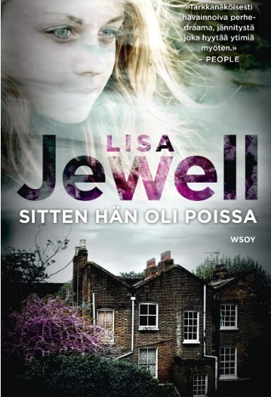 Lisa Jewell - Sitten hän oli poissa