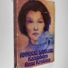 Annikki Sankari : Kaislahden Anna Kristiina - pikkukuva 1