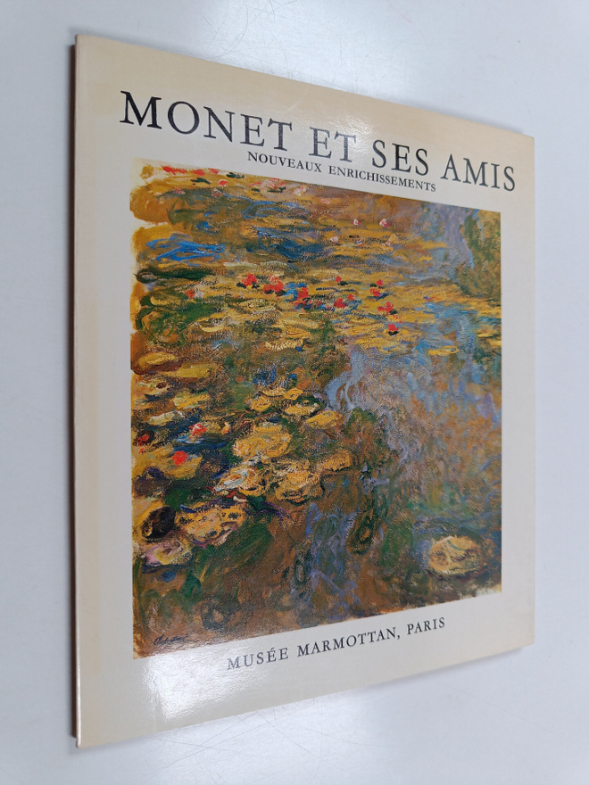 Musee du Marmottan, Paris : Monet et ses amis - le legs M...