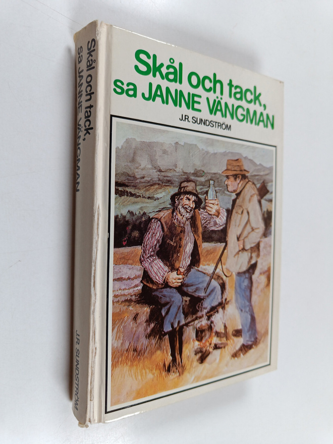 Johan Rudolf Sundström : Skål och tack, sa Janne Vängman