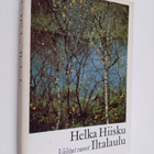 Helka Hiisku : Iltalaulu : valitut runot - pikkukuva 1