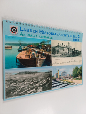 Lahden historiakalenteri N:o 2, 2009 - Asemalta asemalle ...
