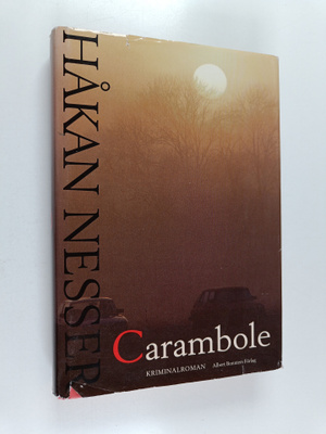 Håkan Nesser : Carambole : kriminalroman