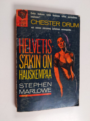 Chester Drum : Helvetissäkin on hauskempaa