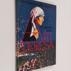 Jose Luis Gonzalez-Balado : Äiti Teresa : Kristuksen hymy - pikkukuva 1