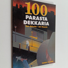Kai Ekholm ym. : 100 parasta dekkaria : elämää suuremmat ... - pikkukuva 1