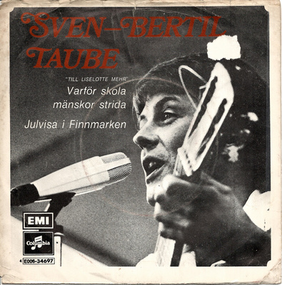 SVEN-BERTIL TAUBE: Varför Skola Mänskor Strida / Julvi 7"kk