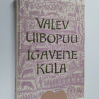 Valev Uibopuu : Igavene kula - pikkukuva 1