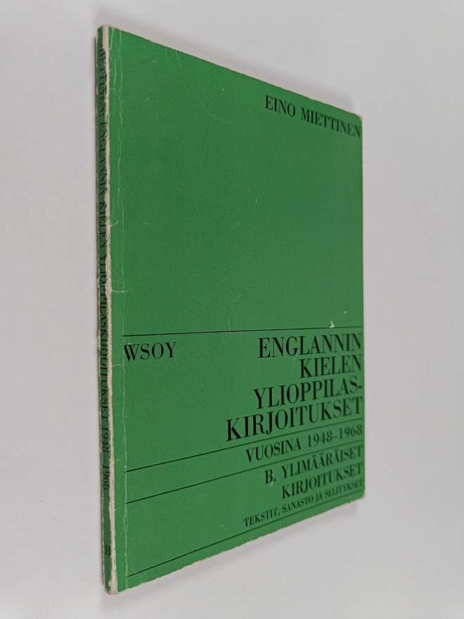 Eino Miettinen : Englannin kielen ylioppilaskirjoitukset ...