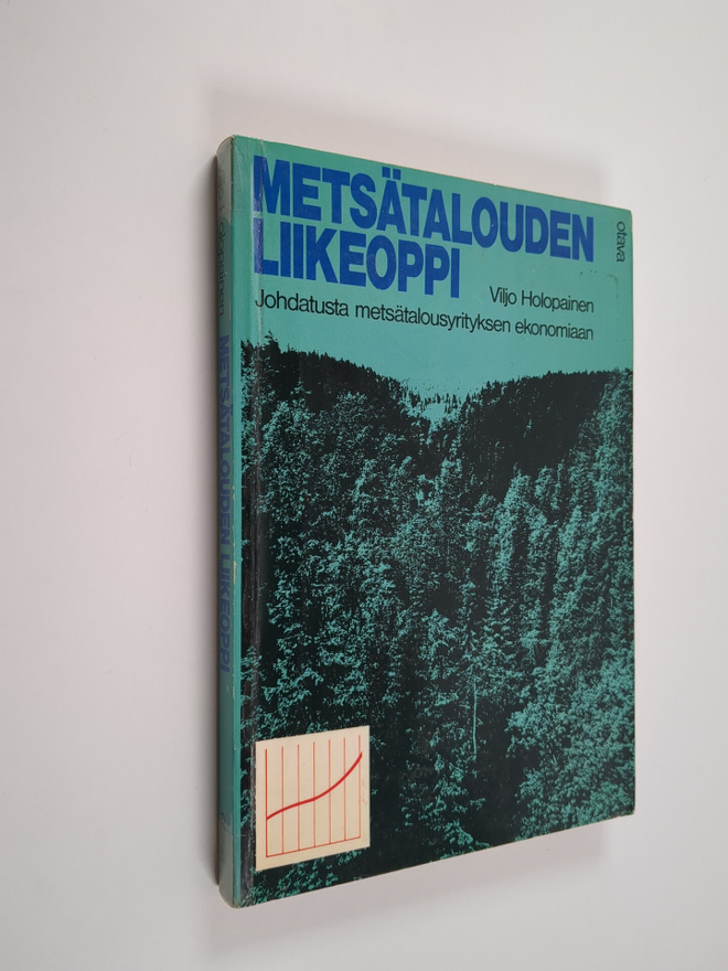 Viljo Holopainen : Metsätalouden liikeoppi : johdatusta m...