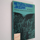 Viljo Holopainen : Metsätalouden liikeoppi : johdatusta m... - pikkukuva 1