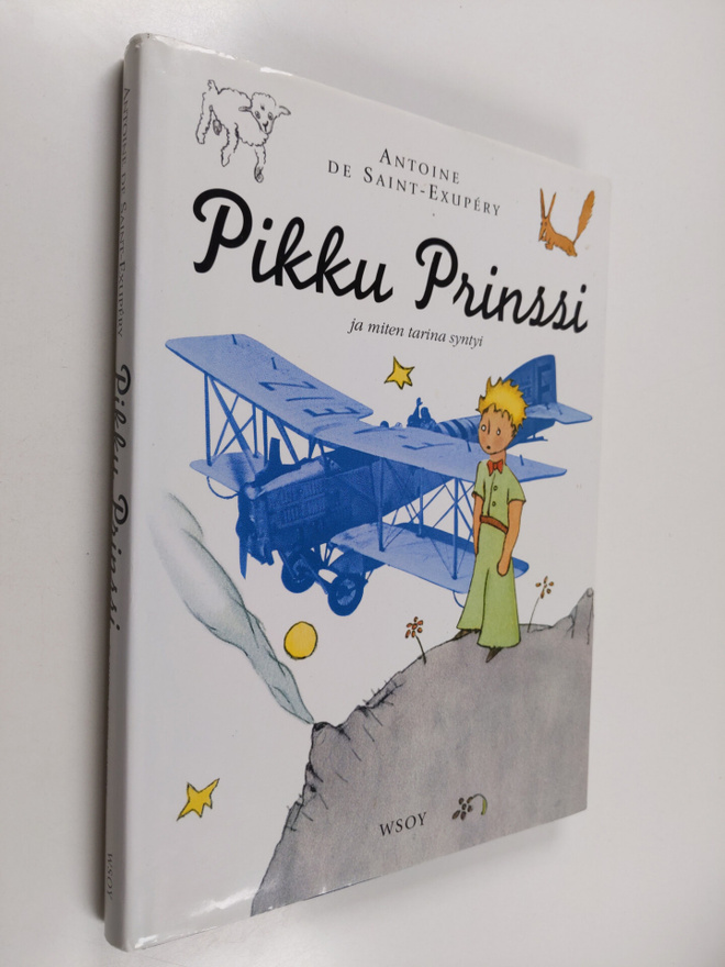 Antoine de Saint-Exupery : Pikku prinssi ja miten tarina ...
