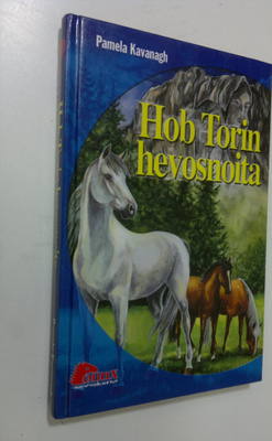 Pamela Kavanagh : Hob Torin hevosnoita
