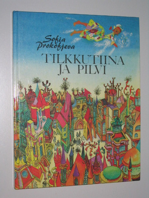 Sofia Prokofjeva: Tilkkutiina ja pilvi (1991) - kuin uusi