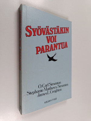 O. Carl Simonton : Syövästäkin voi parantua