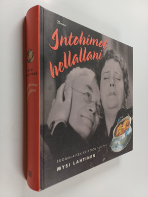 Mysi Lahtinen : Intohimot hellallani : suomalaisen keitti...