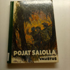 Aarno Kelleberg : Pojat Salolla Eräkertomus - pikkukuva 1