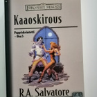 Salvatore, R. A.: Forgotten Realms: Kaaoskirous - pikkukuva 1