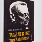 Toivo Heikkilä : Paasikivi peräsimessä : pääministerin si... - pikkukuva 1