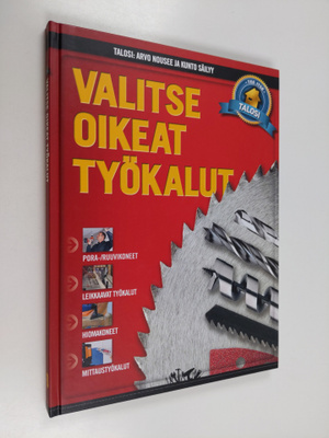 Valitse oikeat työkalut