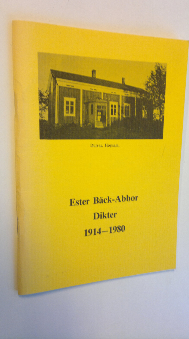 Ester Bäck-Abbor : Dikter 1914-1980