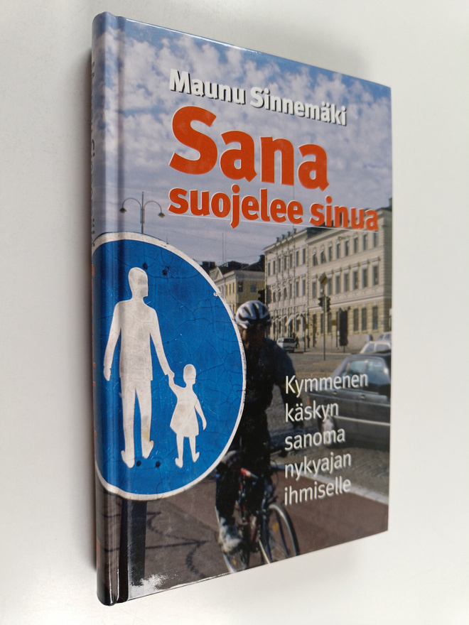 Maunu Sinnemäki : Sana suojelee sinua