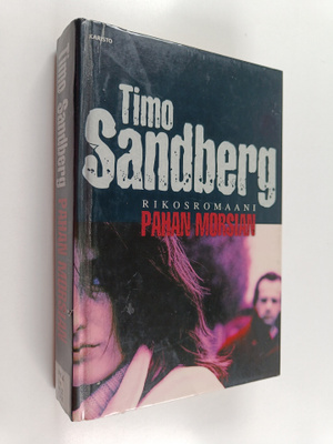 Timo Sandberg : Pahan morsian : rikosromaani