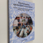 Tapani Kunttu ym. : Yhteistuumin opiskelijan terveydeksi ... - pikkukuva 1