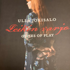 ULLA JOKISALO: LEIKIN VARJO - pikkukuva 1