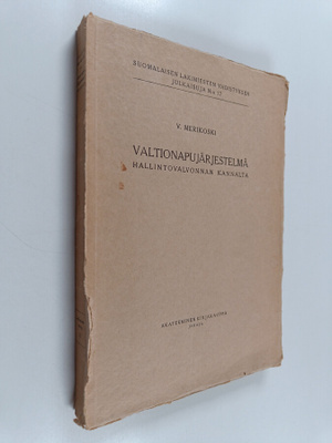 V. Merikoski : Valtionapujärjestelmä hallintovalvonnan ka...