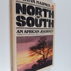 Shiva Naipaul : North of south : an African journey - pikkukuva 1