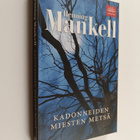 Henning Mankell : Kadonneiden miesten metsä - pikkukuva 1
