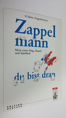 Rotraud Cros : 10 kleine Zappelmänner : Zappelmann du bis...