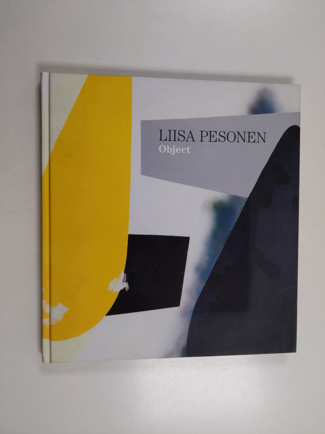 Liisa Pesonen : Liisa Pesonen : object