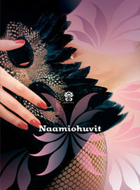 Naamiohuvit - Erotica - 1. painos 2011