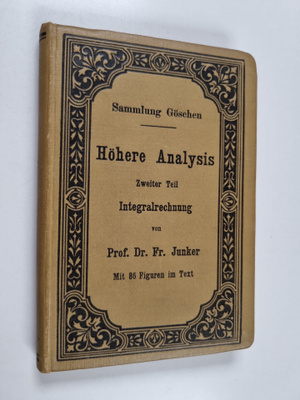 Fr Junker : Höhere analysis, 2 - Integralrechnung