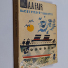 A. A Fair : Naiset pitävät kiirettä : salapoliisiromaani - pikkukuva 1