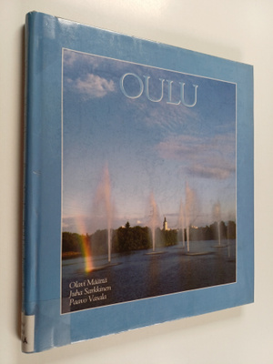 Malcolm Hicks ym. : Oulu - pohjoisen kaunis kaupunki