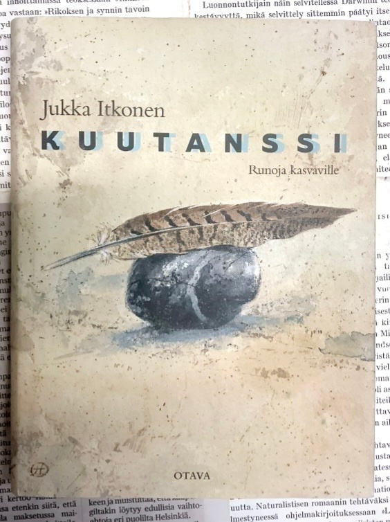Jukka Itkonen - Kuutanssi: Runoja kasvaville (sid.)