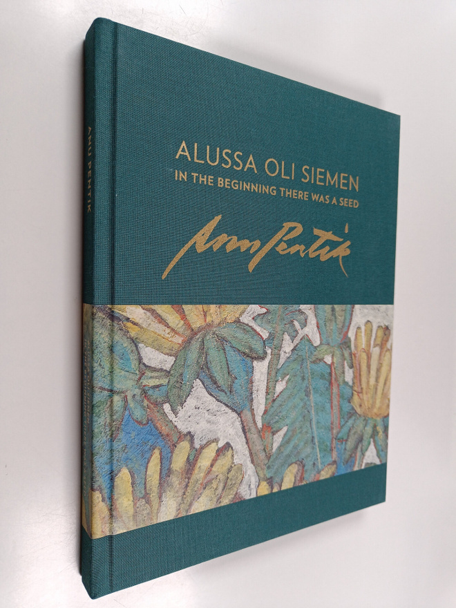 Anu Pentik : Alussa oli siemen = In the beginning there w...