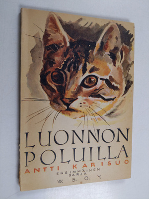 Antti Karisuo : Luonnon poluilla 1