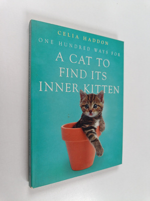 Celia Haddon : One Hundred Ways for a Cat to Find Its Inn...