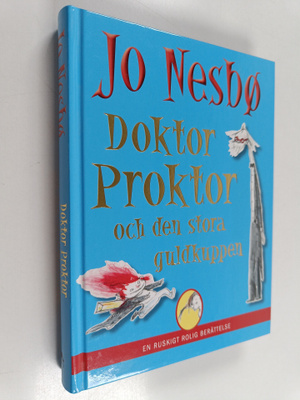 Jo Nesbö : Doktor Proktor och den stora guldkuppen en rus...
