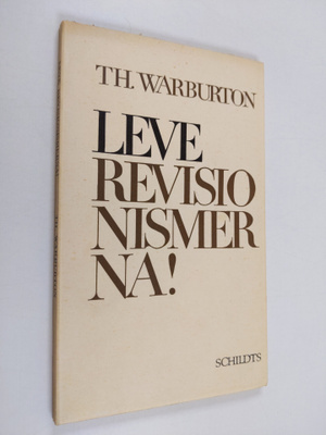 Thomas Warburton : Leve revisionismerna!