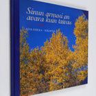 Eeva Eerola : Sinun armosi on avara kuin taivas - pikkukuva 1