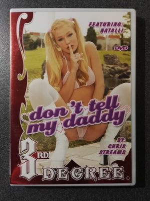 3rd Degree: Don't Tell My Daddy _w15to