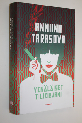 Anniina Tarasova : Venäläiset tilikirjani