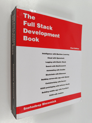 Snehadeep Bhowmick : The Full Stack Development Book