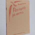 Rudolf Steiner : Perisynti ja armo - pikkukuva 1