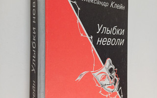 Aleksandr Kleyn : Ulybki nevoli